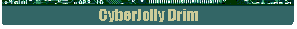 CyberJolly Drim