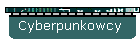 Cyberpunkowcy